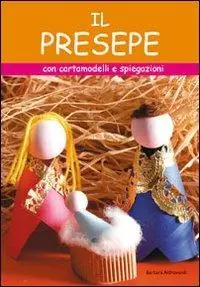Il presepe. Ediz. illustrata Sconto