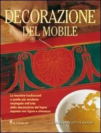 Decorazione del mobile. Ediz. illustrata Professionale