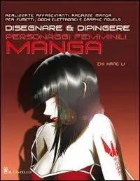 Prezzo Basso Disegnare e dipingere personaggi femminili manga