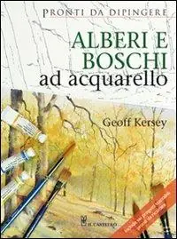 Prezzo Di Fabbrica Alberi e boschi ad acquarello. Ediz. illustrata