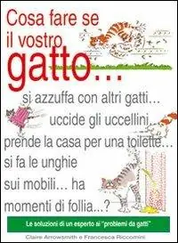Must-Have Cosa fare se il vostro gatto...