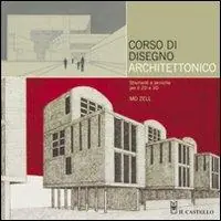 Bestseller Corso di disegno architettonico. Ediz. illustrata