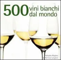 Prezzo Di Fabbrica 500 vini bianchi dal mondo