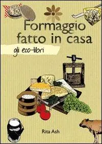 Formaggio fatto in casa Direttamente Dal Produttore