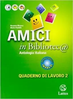 A Buon Prezzo Amici in bibliotec@. Con quaderno di lavoro. Per la Scuola media. Vol. 2