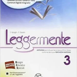 Leggermente delle competenze. Per la Scuola media. Con DVD-ROM. Con e-book. Con espansione online. Con libro. Vol. 3 Saldi