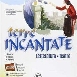 Prezzo Conveniente Terre incantate. Letteratura teatro. Con e-book. Con espansione online. Per la Scuola media