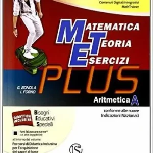 Matematica teoria esercizi. Plus. Per la Scuola media. Con DVD. Con e-book. Con espansione online. Vol. 1 Aritmetica-tavole numeriche-Mi preparo per interrogazione-Quaderno competenze online Ultima Occasione