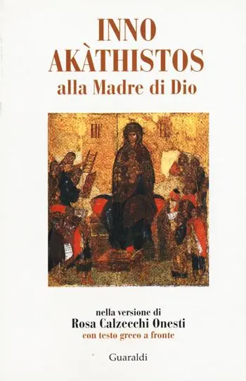 Soddisfatti O Rimborsati Inno Akathistos alla madre di Dio. Con testo greco a fronte