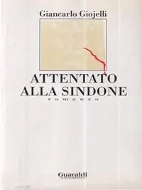 Attentato alla Sindone Esclusivo