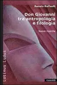 Don Giovanni tra antropologia e filologia Promozione Esclusiva