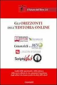 Gli orizzonti dell‘editoria online. Il futuro del libro 2.0 Popolare