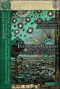 Intorno a Galileo. La storia della fisica e il punto di svolta galileiano Nuovo Arrivo