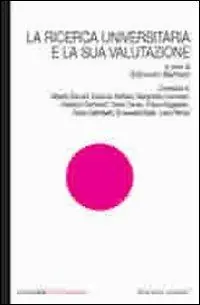 La ricerca universitaria e la sua valutazione Super Prezzo