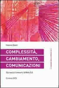 Super Prezzo Complessità, cambiamento, comunicazioni. Dai social network al web 3.0