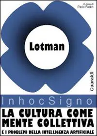 La cultura come mente collettiva e i problemi della intelligenza artificiale Offerta Speciale