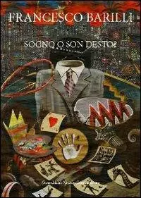 Sogno e son desto. Ediz. illustrata Ultima Occasione