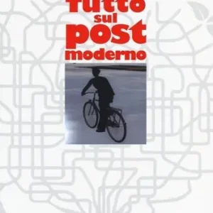 Tutto sul postmoderno Prezzo Conveniente