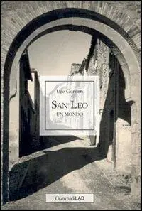 Compra Adesso San Leo. Un mondo