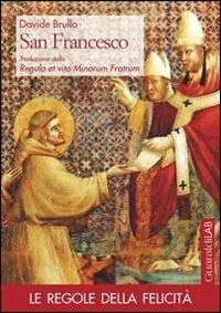 San Francesco. Traduzione della Regula et vita minorum fratrum Compra Online