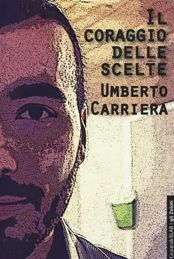 Il coraggio delle scelte Occasione Imperdibile