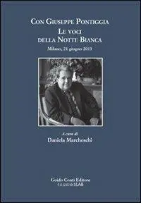 Must-Have Con Giuseppe Pontiggia. Le voci della notte bianca. Milano, 21 giugno 2013