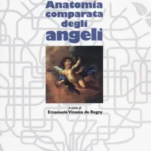 Anatomia comparata degli angeli Scelto Dai Clienti
