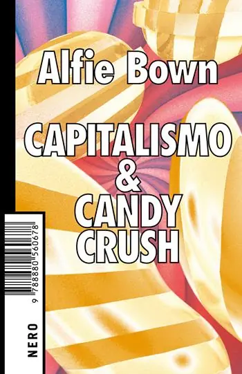 Capitalismo & Candy crush Promozione