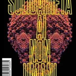 Popolare Humankind. Solidarietà ai non umani