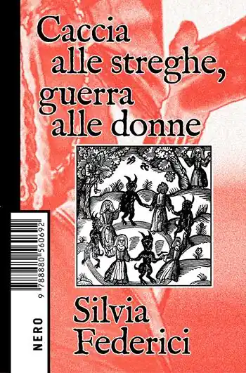 Caccia alle streghe, guerra alle donne Vendita Finale