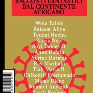 Omenana. Racconti fantastici dal continente africano Quantità Limitata