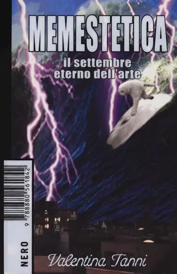Bestseller Memestetica. Il settembre eterno dell‘arte