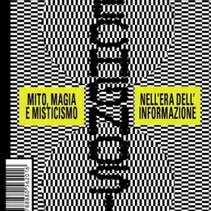 Techgnosis. Mito magia e misticismo nell‘era dell‘informazione Vendita Finale