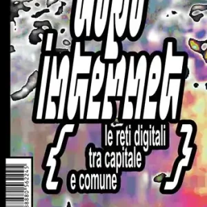 Subito Disponibile Dopo Internet. Le reti digitali tra capitale e comune