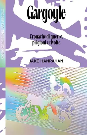 Gargoyle. Cronache di guerre, prigioni e rivolte Affare