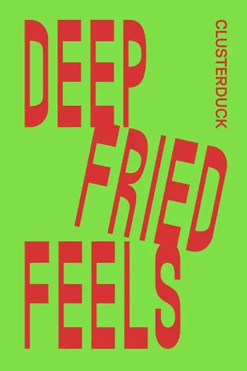 Deep Fried Feels. Ediz. bilingue Promo Stagionale