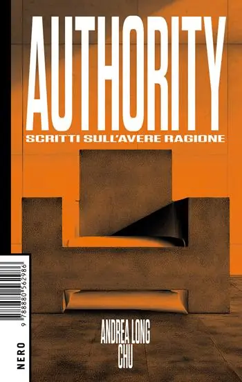 Authority. Scritti sull‘avere ragione Compra Adesso
