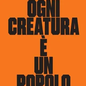 Ogni creatura è un popolo Prezzo Scontato