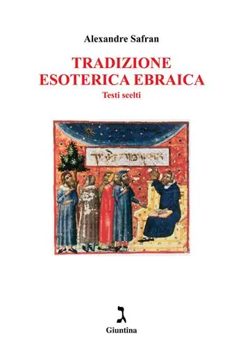 Tradizione esoterica ebraica. Testi scelti Compra Oggi Stesso