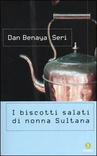 I biscotti salati di nonna Sultana Più Venduto