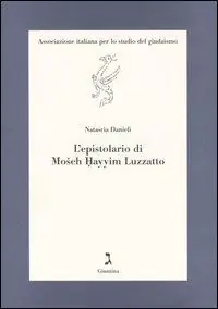 L‘ epistolario di Mosheh Hayyim Luzzatto Ultima Occasione