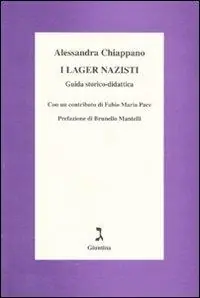 Prezzo Basso I lager nazisti. Guida storico-didattica