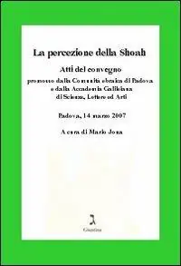 La percezione della Shoah. Atti del Convegno Bestseller