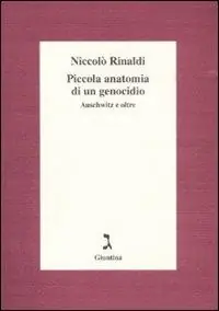 Piccola anatomia di un genocidio. Auschwitz e oltre Super Prezzo