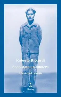 Occasione Imperdibile Sono stato un numero. Alberto Sed racconta