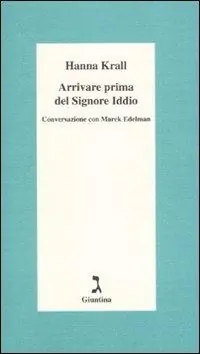 Promozione Esclusiva Arrivare prima del Signore Dio. Conversazione con Marek Edelman