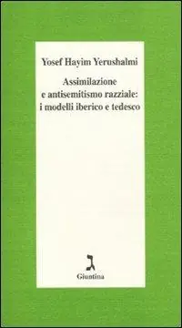 Solo Oggi Assimilazione e antisemitismo razziale i modelli iberico e tedesco