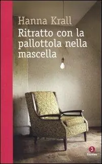 Ritratto con la pallottola nella mascella Bestseller