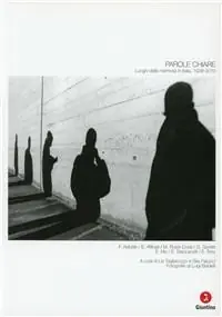 Parole chiare. Luoghi della memoria (1938-2010). Ediz. illustrata Offerta Limitata
