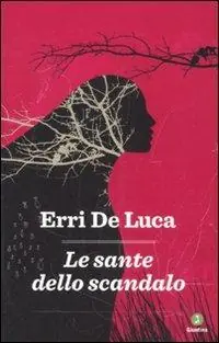 Compra Oggi Stesso Le sante dello scandalo